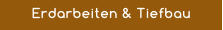 Erdarbeiten & Tiefbau